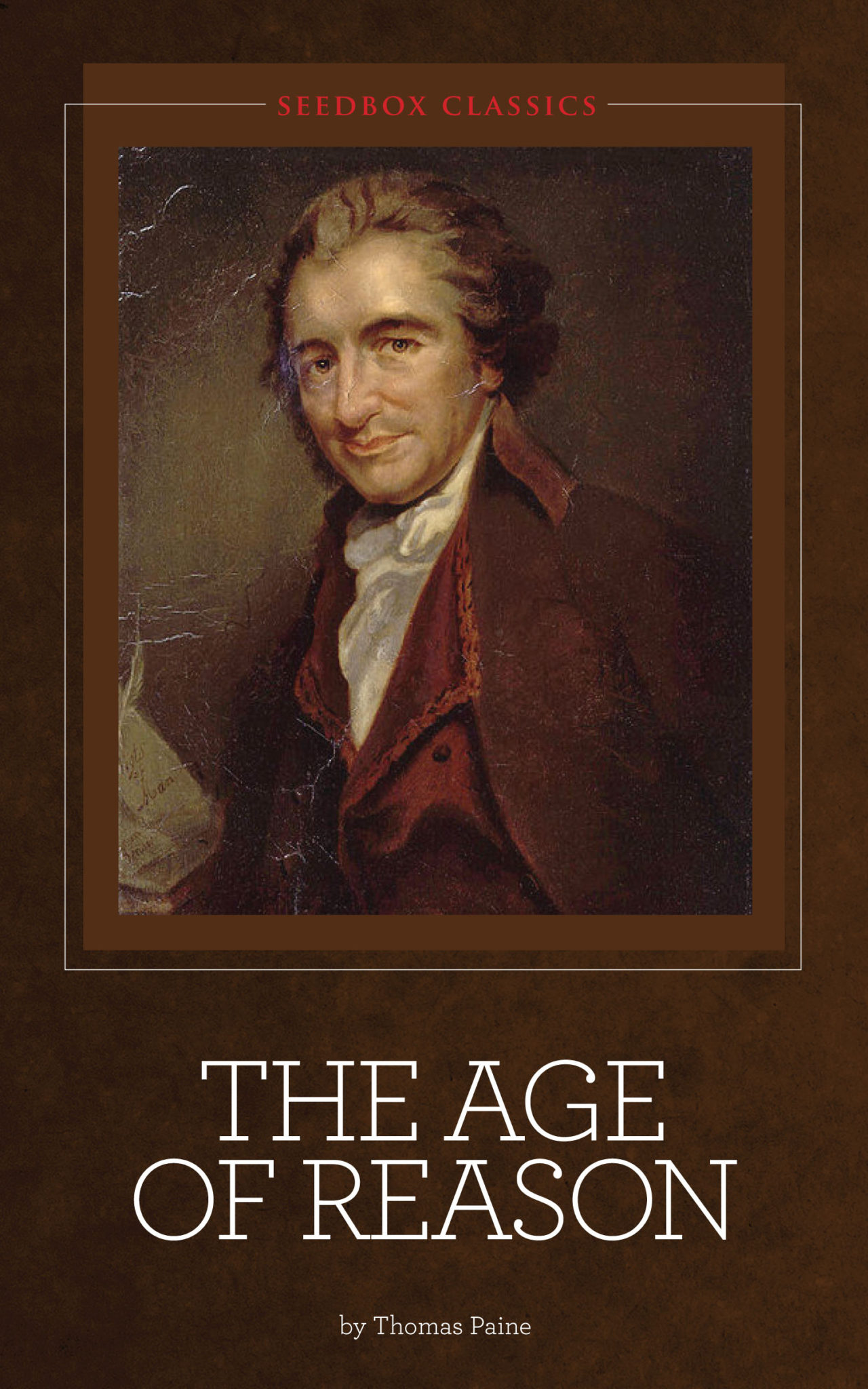 the-age-of-reason-by-thomas-paine-seedbox-press-seedbox-press